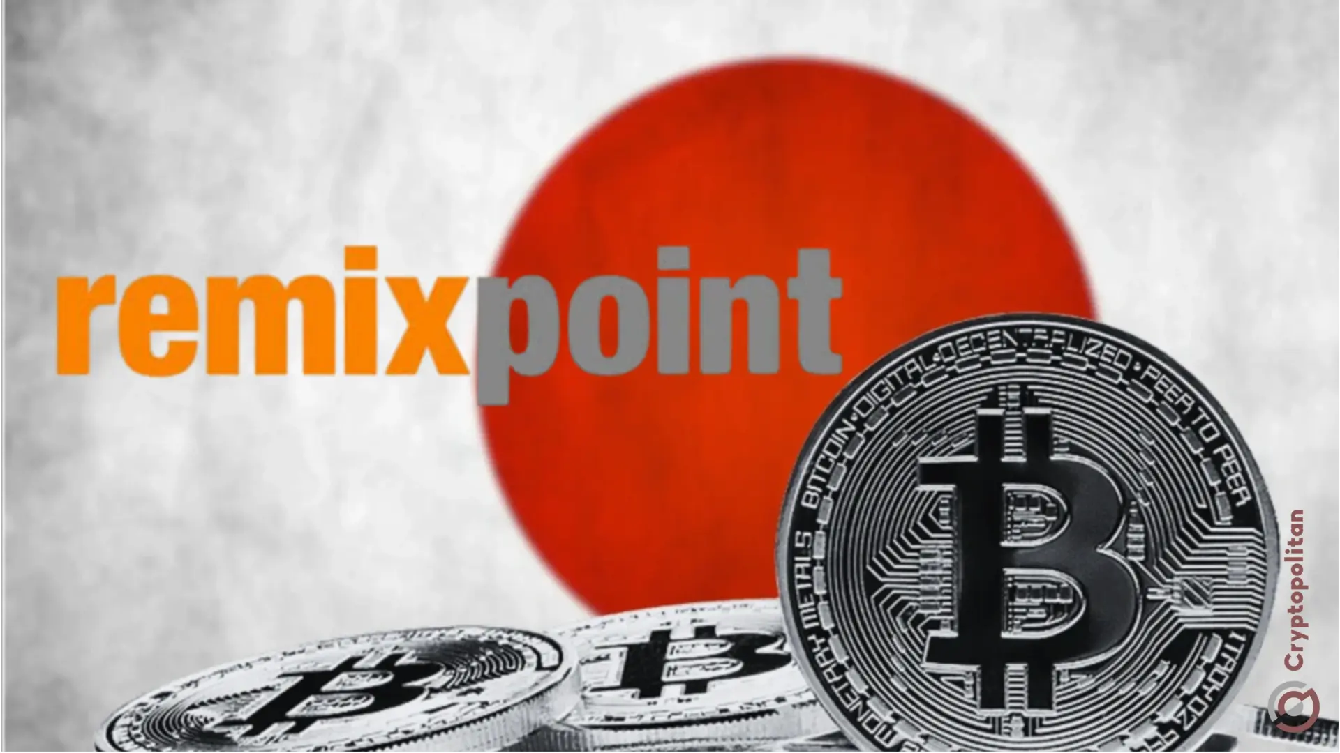 日本 Remixpoint 获得 8.873 亿日元的 BTC 融资,计划发行 1000 枚 BTC